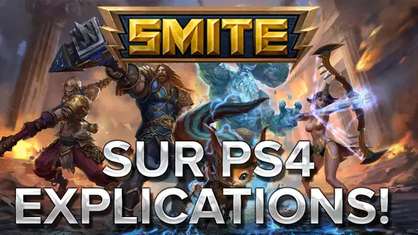 SMITE #1 : Sur PS4, explications!