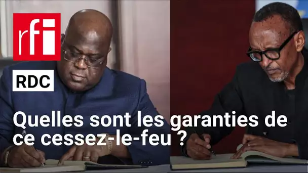 RDC : un accord de cessez-le-feu conclu dans l’Est du pays entre Kinshasa et Kigali • RFI