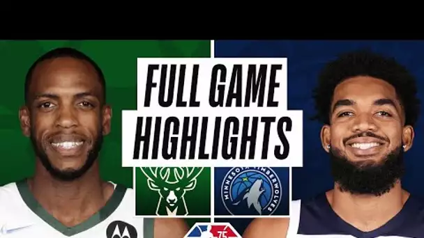 BUCKS at TIMBERWOLVES | FULL GAME HIGHLIGHTS | March 19, 2022