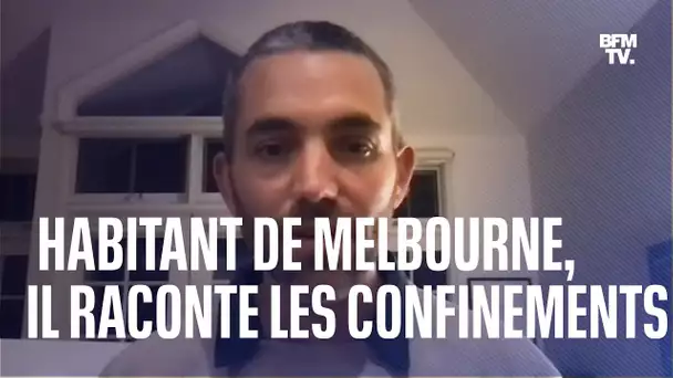 Habitant de Melbourne, il raconte ses 260 jours de confinement