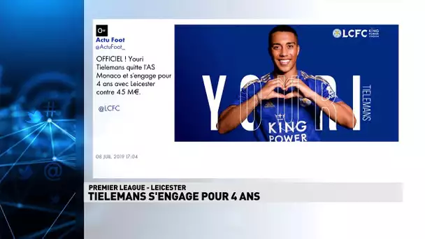 Tielemans s'engage pour 4 ans à Leicester