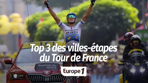 Top 3 des villes-étapes du Tour de France