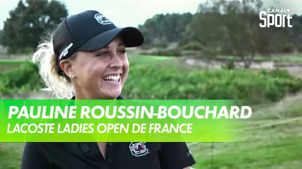 Interview de Pauline Roussin-Bouchard - Lacoste Ladies Open de France