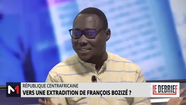 #LeDébrief .. République centrafricaine: vers une extradition de François Bozizé ?