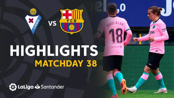 Resumen de SD Eibar vs FC Barcelona (0-1)