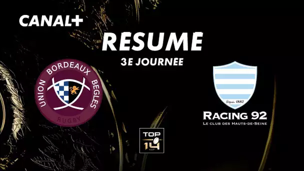 Le résumé de Bordeaux-Bègles / Racing - TOP 14 - 3ème journée