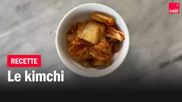 Le Kimchi - Les #recettes de François-Régis Gaudry