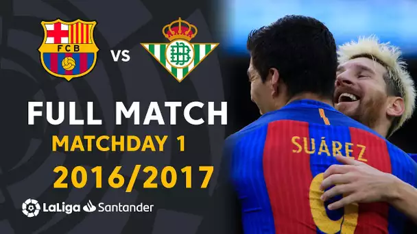 FC Barcelona vs Real Betis (6-2) J01 2016/2017 - FULL MATCH