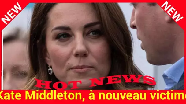 Kate, à nouveau victime de la goujaterie de William : cette bourde rattrapée de justesse