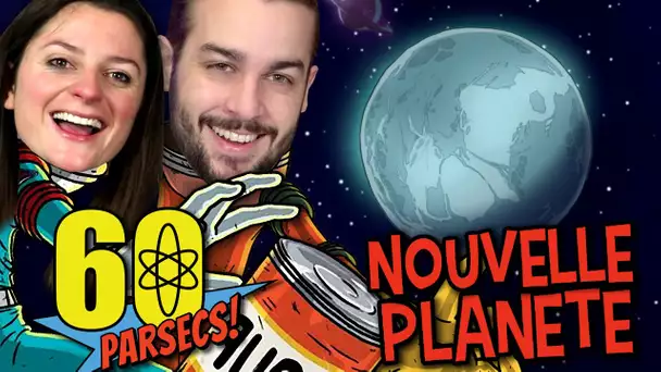 ON A DÉCOUVERT UNE NOUVELLE PLANÈTE ! | 60 PARSECS