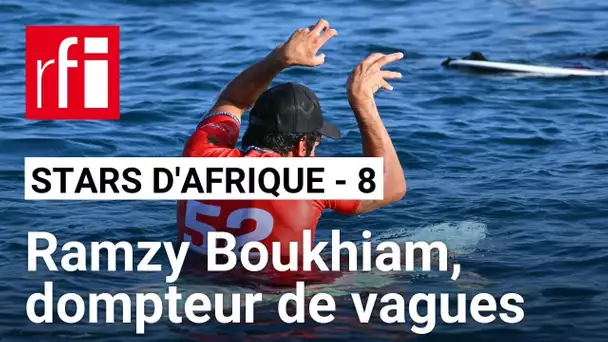 Stars africaines Paris 2024 #8 : Ramzy Boukhiam, dompteur des vagues de Tahiti ? • RFI