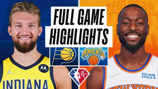 PACERS at KNICKS | FULL GAME HIGHLIGHTS | November 15, 2021