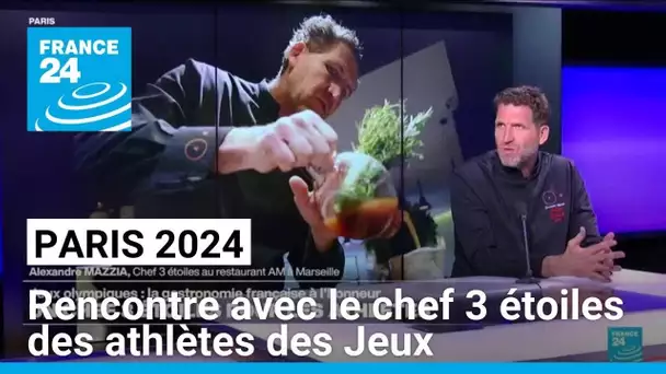 Paris 2024 : le chef triplement étoilé Alexandre Mazzia régalera les papilles des athlètes