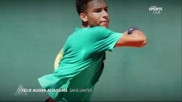 Canal Sports Club - Félix Auger-Aliassime - Sans Limites