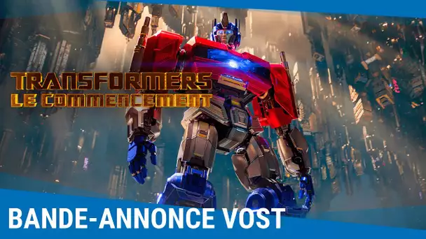 Transformers : Le Commencement - Bande-annonce VOST [Au cinéma le 23 octobre]
