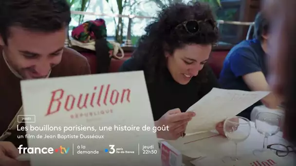 Bande annonce - Bouillons parisiens, une histoire de goût