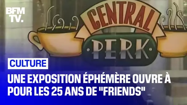 Une exposition éphémère pour célébrer les 25 ans de la série Friends ouvre ce samedi à New York