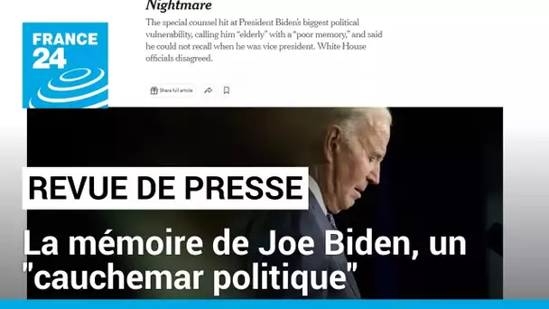 La mémoire de Joe Biden, un "cauchemar politique" • FRANCE 24