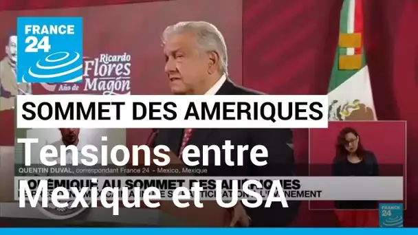 Sommet des Amériques : tensions entre le Mexique et les Etats-Unis sur le choix des invités