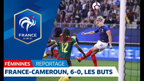 France-Cameroun Féminines : 6-0, les buts I FFF 2018