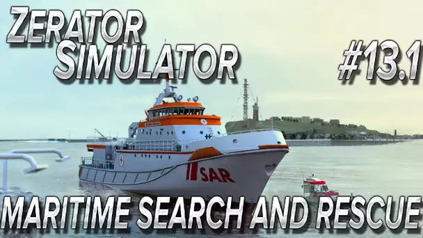 ZeratoR Simulator #13.1 : Découverte de Ship Simulator: Maritime Search and Rescue