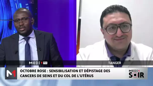 Sensibilisation et dépistage des cancers de seins et du col de l'utérus avec Houssam Haddad