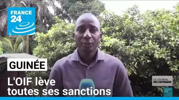 Guinée : l’organisation internationale de la Francophonie lève toutes ses sanctions