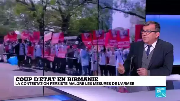 Coup d'État en Birmanie : la contestation persiste malgré les mesures de l'armée