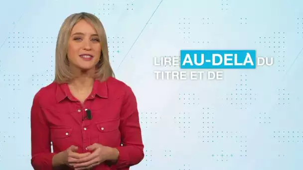 L'importance de lire au-delà du titre • FRANCE 24