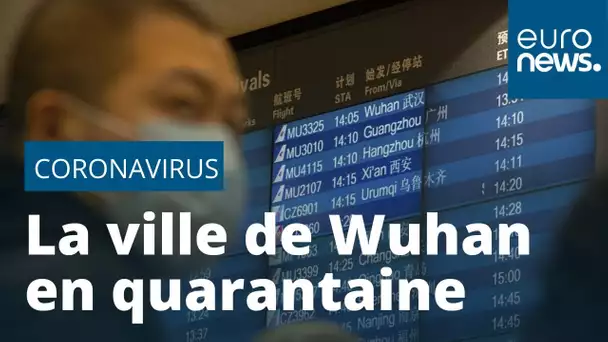 Coronavirus : la Chine tente de mettre en quarantaine toute une ville et ses 11 millions d'habitants