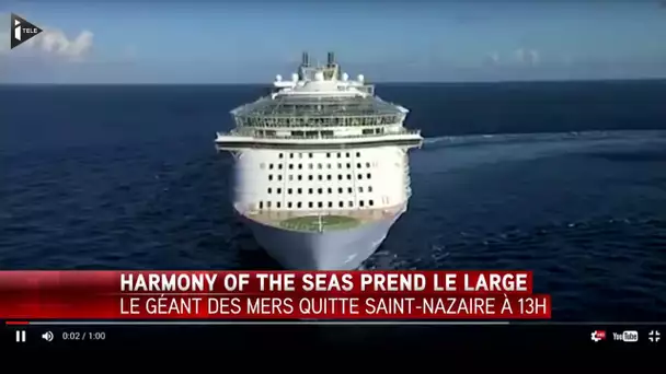 Saint-Nazaire: Harmony of the Seas prend le large