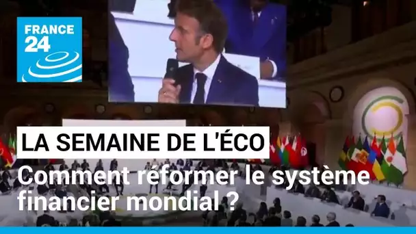 Réforme du système financier mondial : Emmanuel Macron évoque un "consensus complet" • FRANCE 24