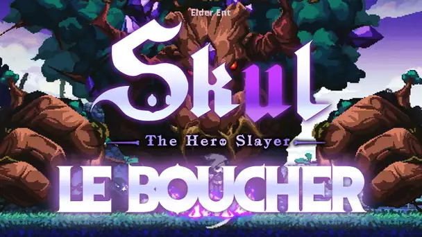 Skul: The Hero Slayer #3 : LE BOUCHER (IndependenZ Day)