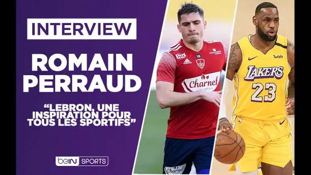 INTERVIEW - Romain Perraud : "LeBron, une inspiration pour tous les sportifs"