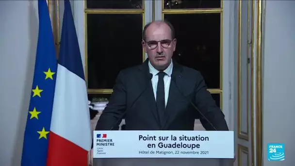 Guadeloupe : Castex "condamne avec la plus extrême fermeté" les violences et "appelle au calme"