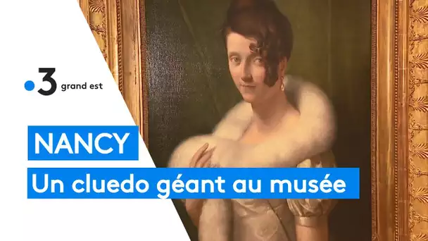 Nancy : un cluedo géant au musée des Beaux-Arts