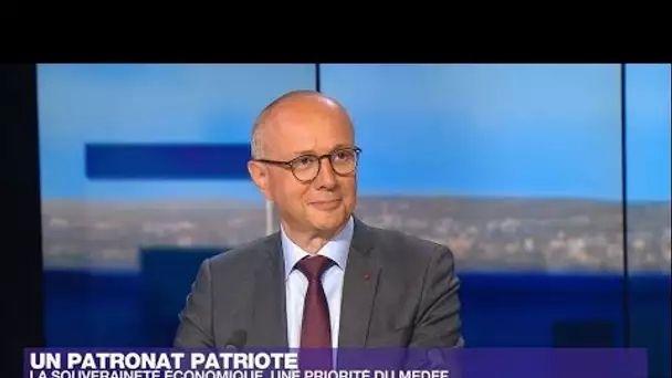 Souveraineté économique : un patronat français patriote • FRANCE 24