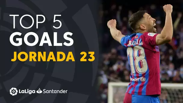 LaLiga TOP 5 Goles Jornada 23 LaLiga Santander 2021/2022