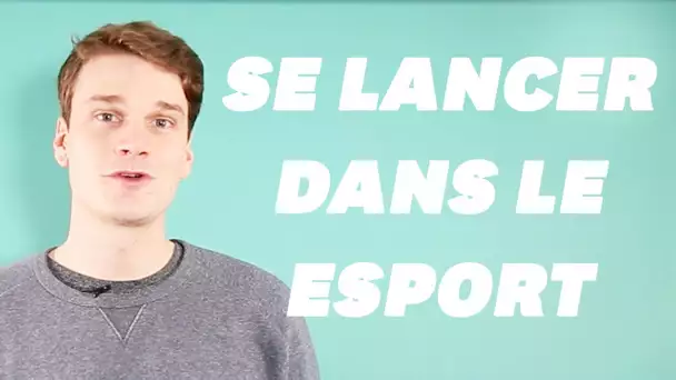 Le Esport vous tente? Voici 3 conseils pour bien s'entraîner