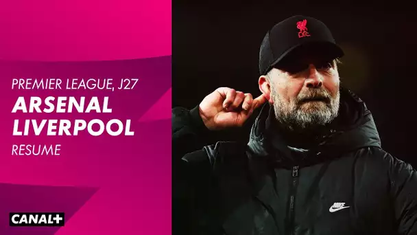 Le résumé d'Arsenal / Liverpool en VO - Premier League J27