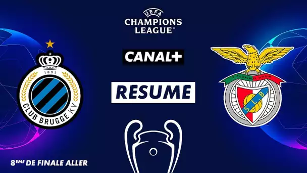 Le résumé de Bruges / Benfica - Ligue des Champions (8ème de finale aller))