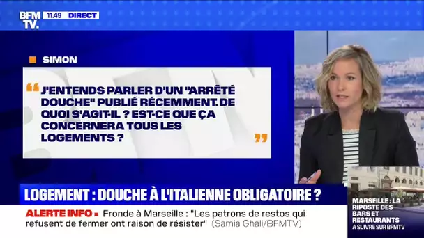 L'"arrêté douche" concernera-t-il tous les logements ? BFMTV répond à vos questions