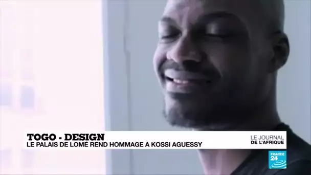 Togo : le Palais de Lomé rend hommage au designer Kossi Aguessy