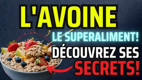 🌾 "Avoine : Le Superaliment Incontournable pour une Santé de Fer !"