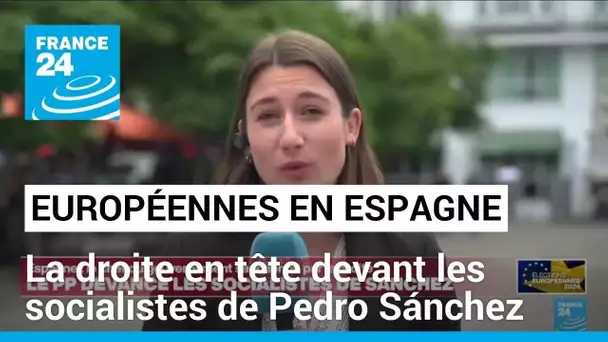 En Espagne, la droite remporte les européennes devant les socialistes de Pedro Sánchez