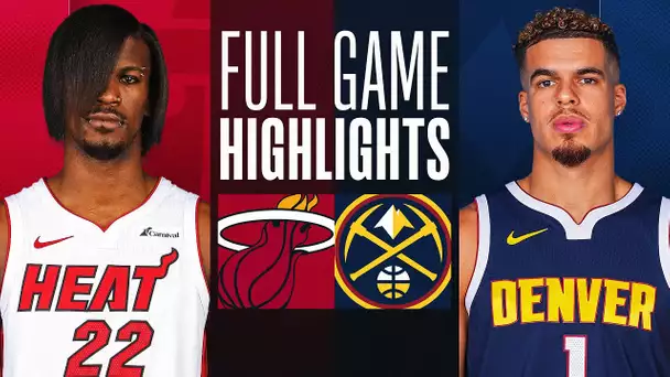 HEAT at NUGGETS | FULL GAME HIGHLIGHTS | February 29, 2024