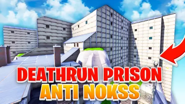 JE DÉCOUVRE VOS DEATHRUNS IMPOSSIBLES : Prison Break Anti Nokss !