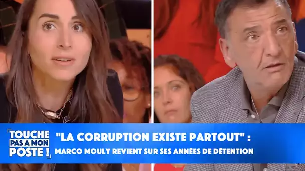 "La corruption existe partout" : Marco Mouly revient sur ses années de détention