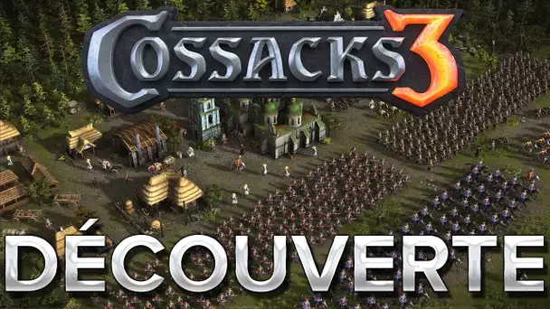 Cossacks 3 #1 : Découverte