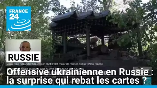 Offensive ukrainienne en Russie : la surprise qui rebat les cartes ? • FRANCE 24